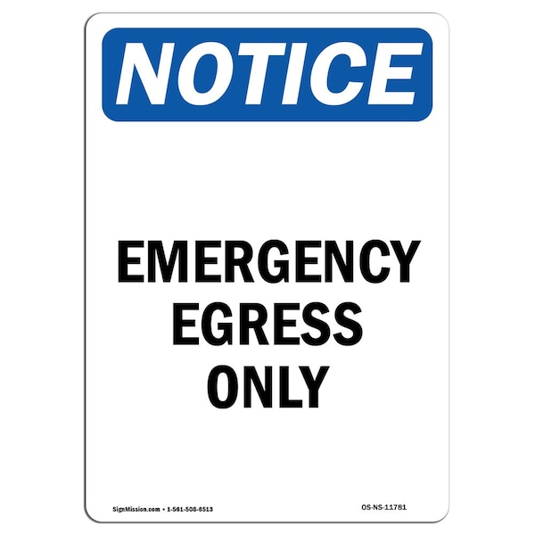 Safety Sign, OSHA Notice, 5" Height, Emergency Egress Only Sign, Portrait, 10PK